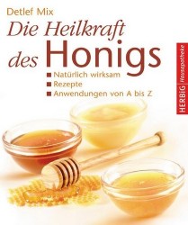 Die Heilkraft des Honigs